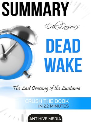dead wake erik larson summary
